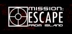 Mission : Escape from Island