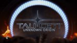 TAUCETI : Unknown Origin