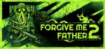 Boîte de Forgive Me Father 2